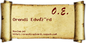 Orendi Edvárd névjegykártya